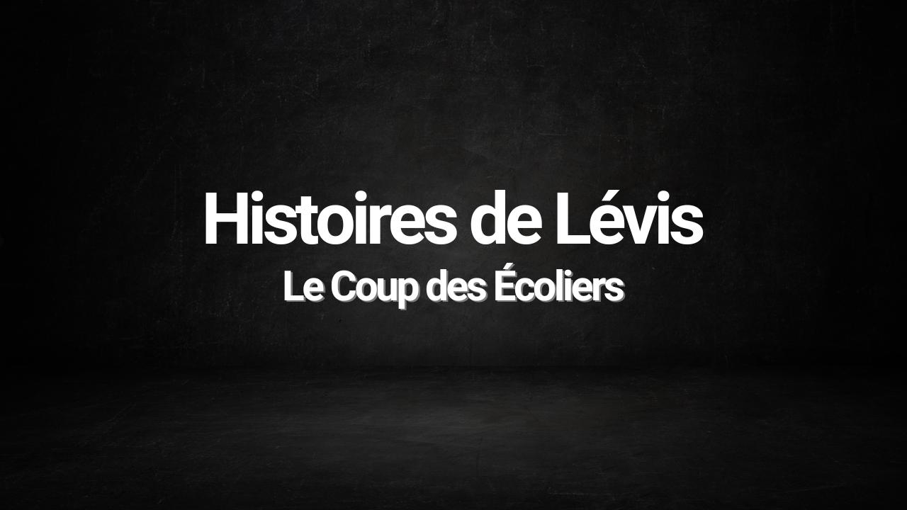 Le Coup des Écoliers